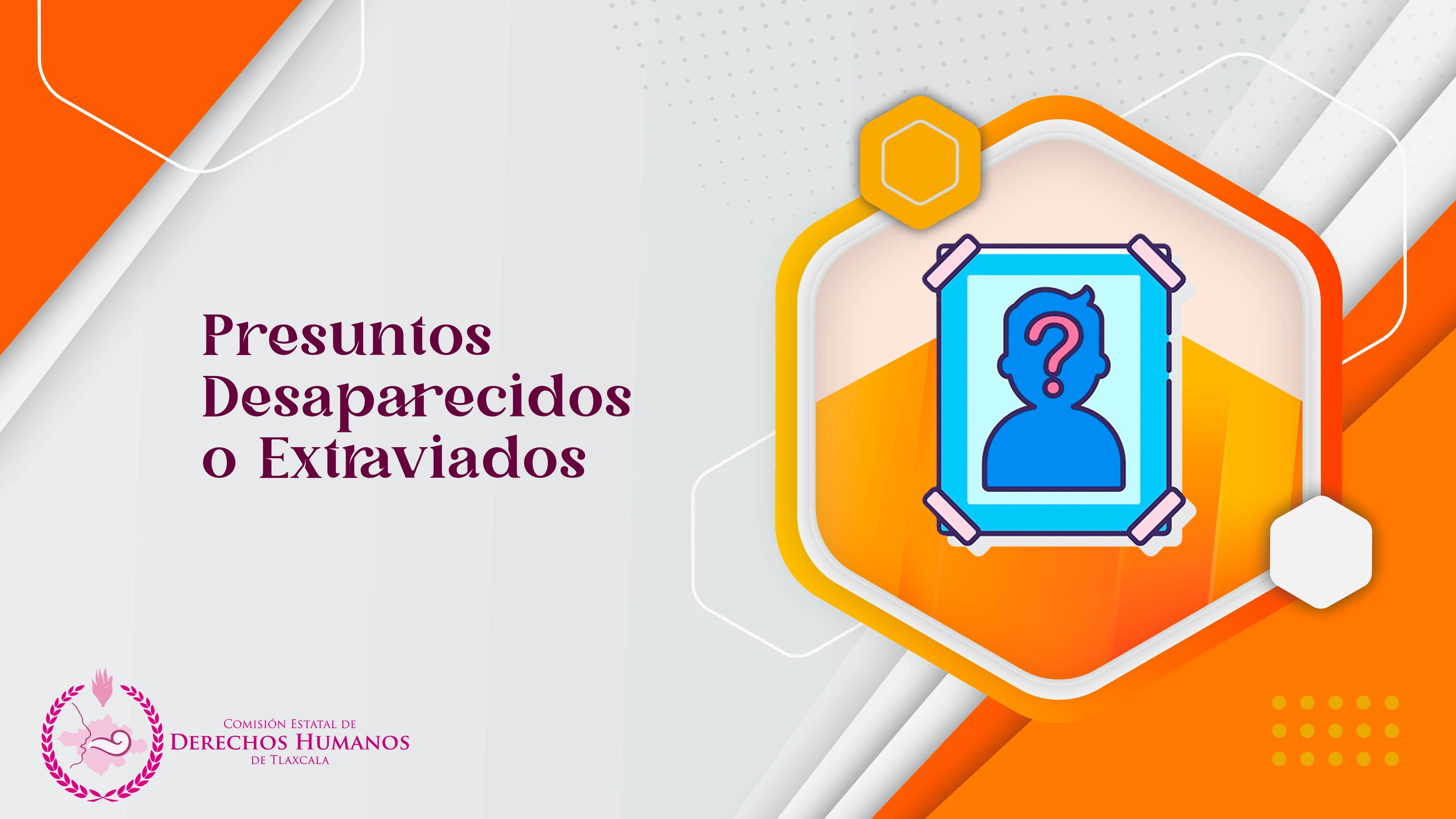 Presuntos Desaparecidos o Extraviados