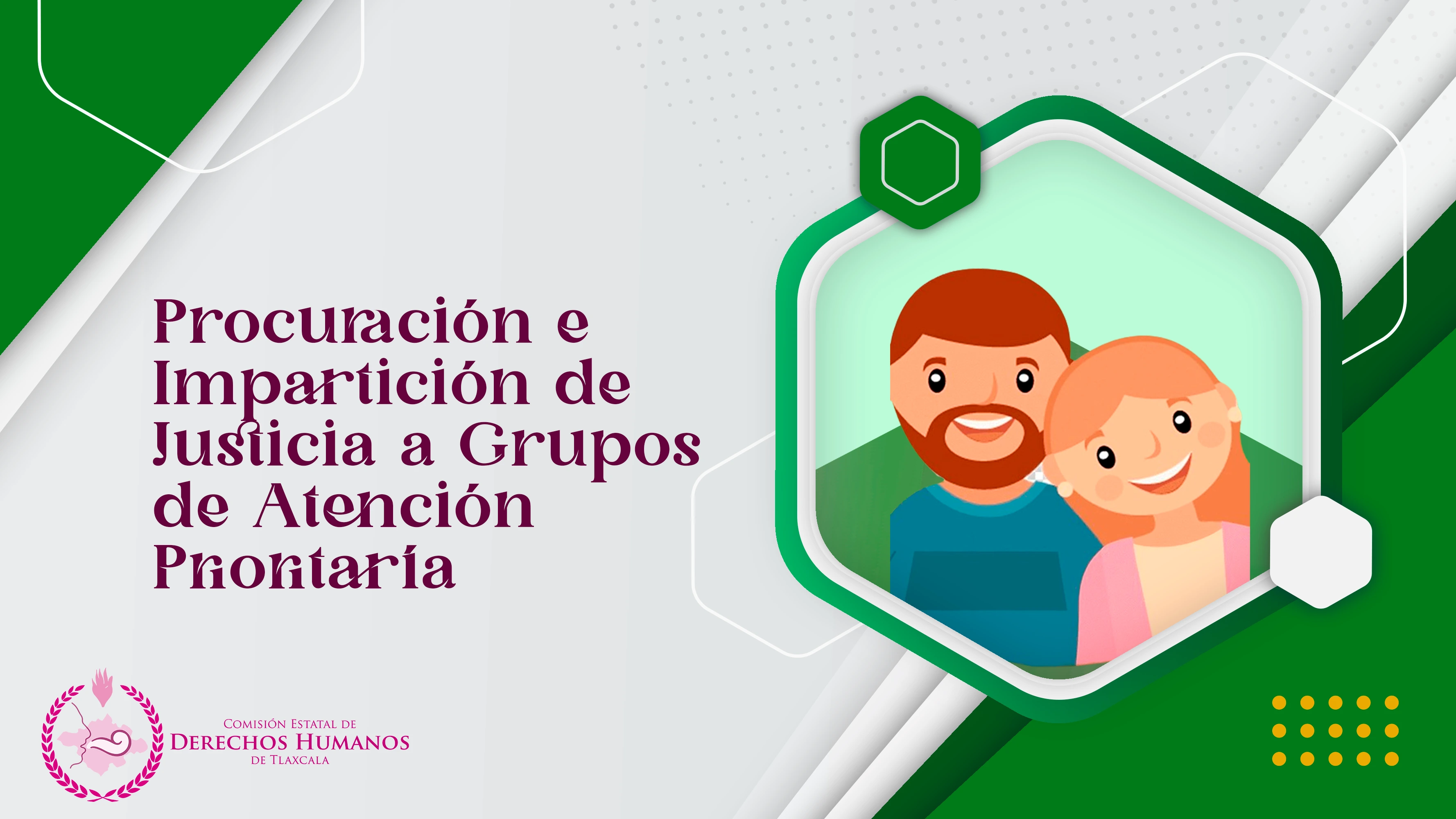 Procuración e Impartición de Justicia a Grupos de Atención Prioritaría