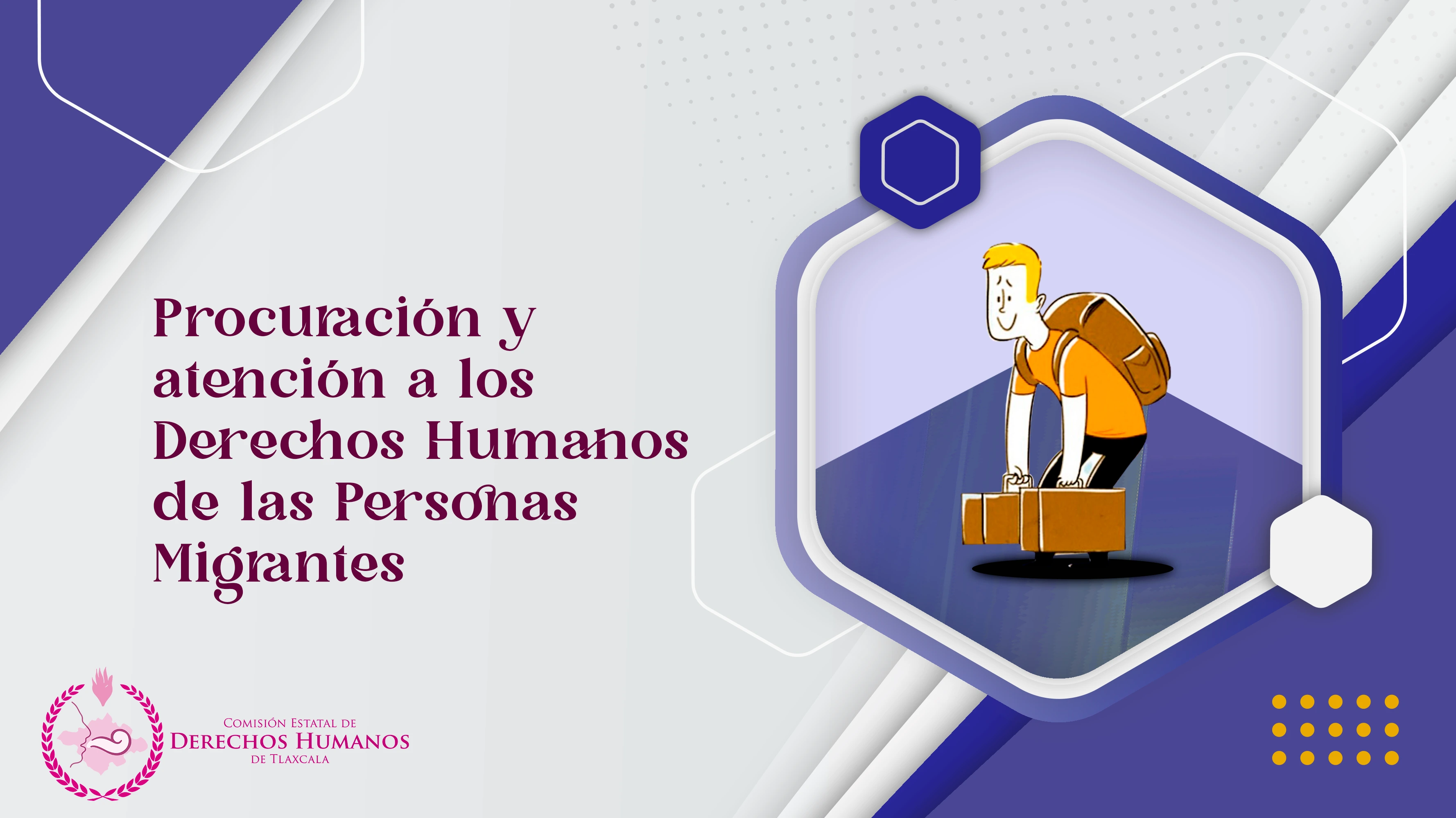 Procuración y atención a los Derechos Humanos de las Personas Migrantes